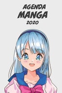 Agenda Manga 2020 [hebdomadaire] [6x9] Agenda Anime Manga Calendrier Organisateur pour la productivité et l'emploi du temps, fille cheveux bleus