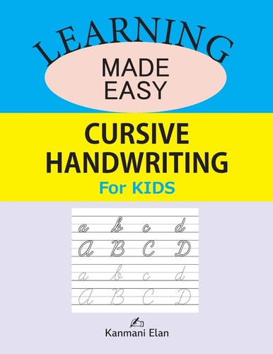 Learning Made Easy - Cursive Handwriting For Kids Cursive Handwriting Workbook, Lower & Upper Case Alphabets, Paperback, 8.5x11", 108 Pages, Glossy Cover Page
