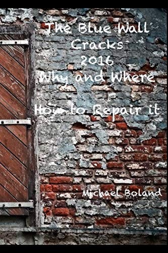 The Blue Wall Cracks - 2016 Why and Where -- How to Repair It