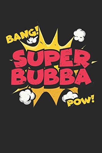 Super Bubba Bang Pow Dot Grid Super Bubba Bang Pow / Journal Gift - Large ( 6 X 9 Inches ) - 120 Pages -- Softcover