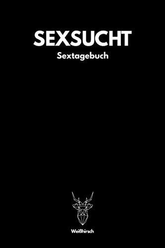Sexsucht - Sextagebuch A5 Sextagebuch - Sex Diary - Notizbuch - Analyse Geschlechtsverkehr - Erotikbuch -Erfolgskontrolle - Hochzeitsgeschenk - Sextagebuch Für Singles, Paare, Männer und Frauen Als Schönes Geschenk