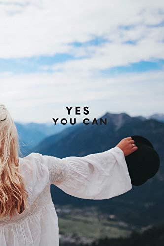 Yes You Can: Motivational Notebook Journal Diary