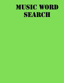 Music Word Search Large Print Puzzle Book . 8,5x11, Matte Cover, Green,55 Music Activity Puzzle Book with Solution