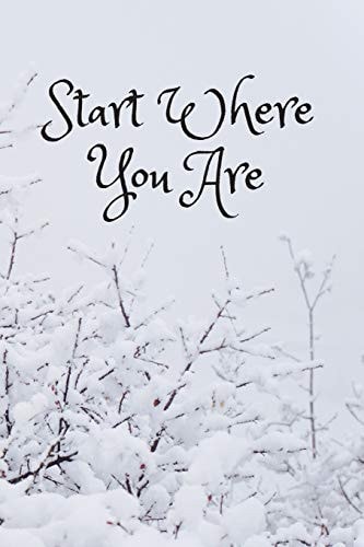 Start Where You Are Lined Journal, 120 Pages, 6 X 9, Gifts for Coworkers, Snowy Trees Matte Finish (Start Where You Are Journal)
