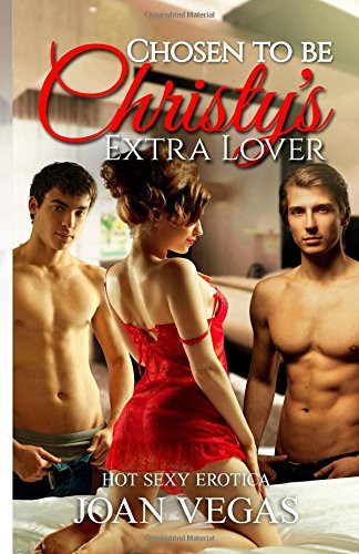 Chosen to Be Christy's Extra Lover