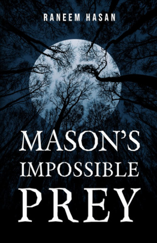 Mason's Impossible Prey