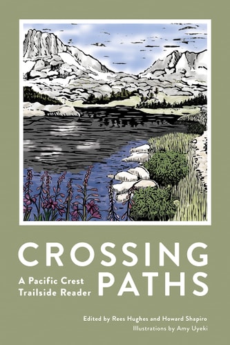 Crossing Paths A Pacific Crest Trailside Reader
