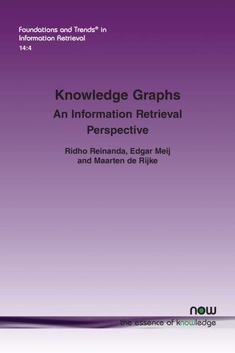 Knowledge Graphs An Information Retrieval Perspective