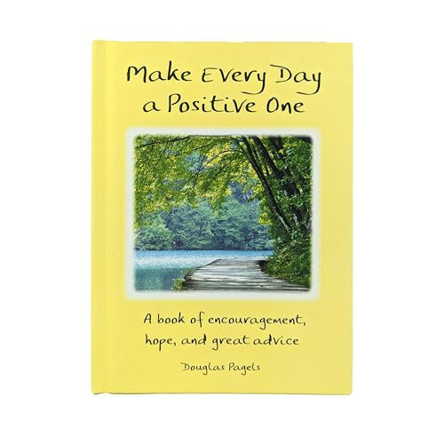 Make Every Day a Positive One