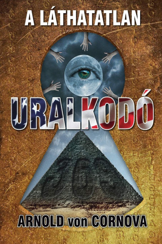 A Lathatatlan Uralkodo F