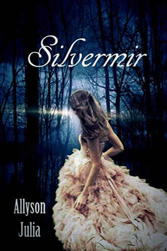 Silvermir Who Knew a Town Could Have So Many Secrets?