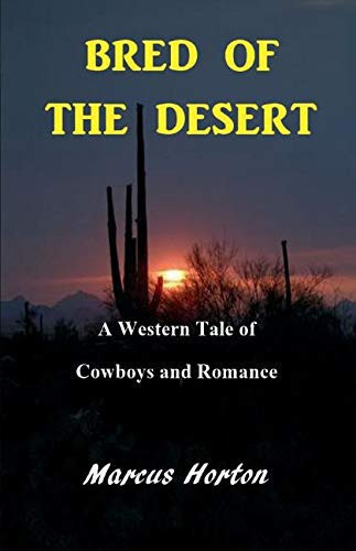 Bred of the Desert