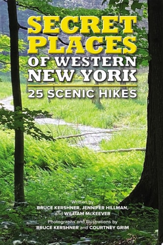Secret Places of Western New York: 25 Scenic Hikes