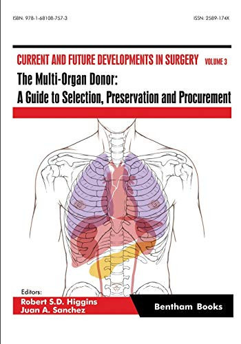 The Multi-Organ Donor A Guide to Selection, Preservation and Procurement