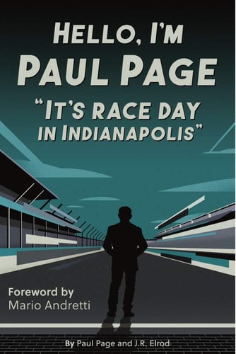 Hello, I'm Paul Page "It's Race Day in Indianapolis"