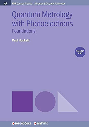 Quantum Metrology with Photoelectrons Foundations