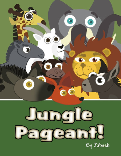 Jungle Pageant! (Paperback Edition)