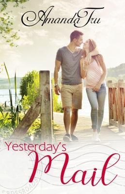 Yesterday's Mail by Amanda Tru: At Home in Crossroads