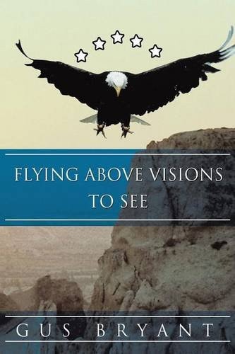 Flying Above Visions to See
