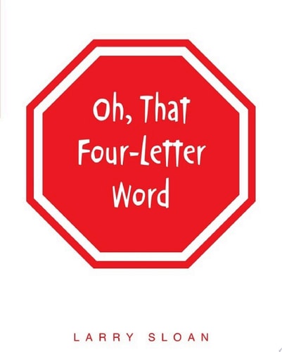 Oh, That Four-Letter Word