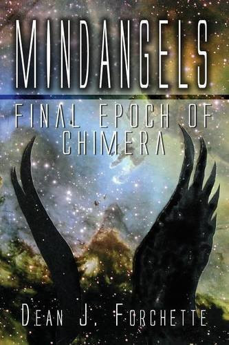 Mindangels Final Epoch of Chimera: (Paperback Edition)