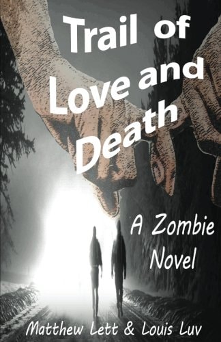 Trail of Love and Death