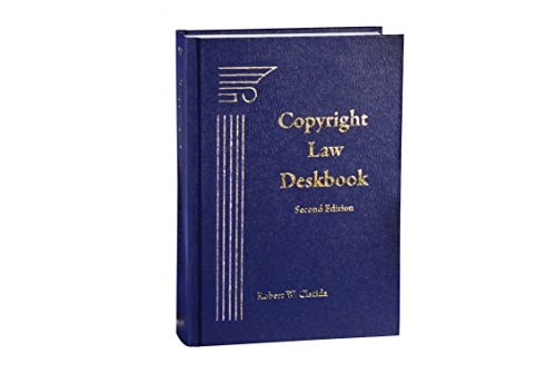 Copyright Law Deskbook With Online Cumulative Case Digest