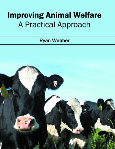 Improving Animal Welfare A Practical Approach