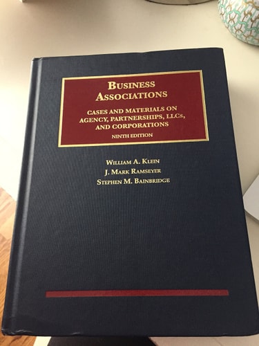 Business Associations Cases and Materials on Agency, Partnerships, LLCs, and Corporations