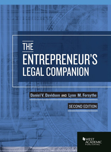 Davidson and Forsythe's The Entrepreneur's Legal Companion