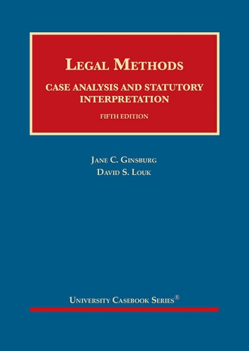 Legal Methods Case Analysis and Statutory Interpretation