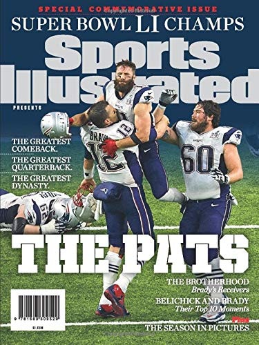Sports Illustrated New England Patriots Super Bowl LI Champions Special Commemorative Issue - Team Celebration Cover: The Pats: Greatest Comeback, Greatest Quarterback, Greatest Dynasty