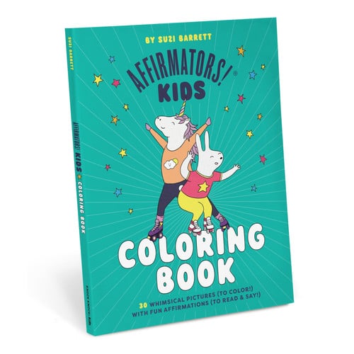 Affirmators! Kids Coloring Book: 30 Whimsical Pictures (to color!) With Fun Affirmations (to read & say!)