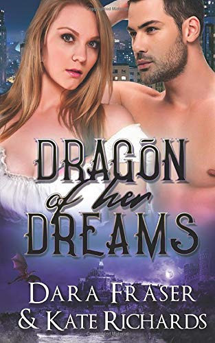 Dragon of Her Dreams: A Dragon Shifter Fantasy Romance