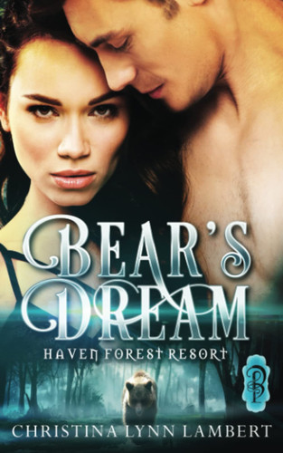 Bear's Dream (Haven Forest Resort)
