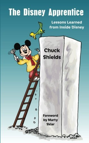 The Disney Apprentice Lessons Learned from Inside Disney