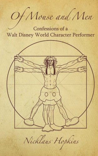 Of Mouse and Men Confessions of a Walt Disney World Character Performer