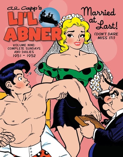 Li'l Abner: The Complete Dailies and Color Sundays, Vol. 9: 1951-1952