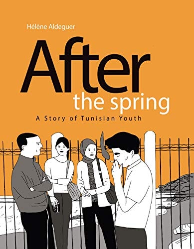 After the Spring A Story of Tunisian Youth