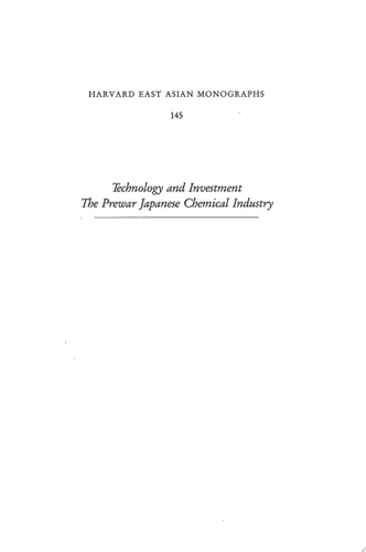 Technology and Investment The Prewar Japanese Chemical Industry