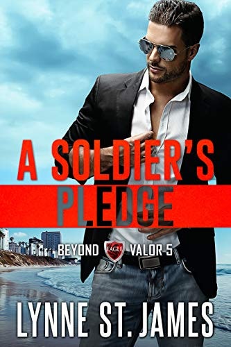 A Soldier's Pledge: An Eagle Security & Protection Agency Novel (Beyond Valor Book 5)