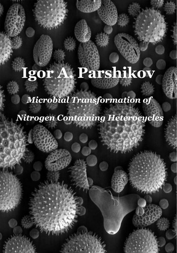 Microbial Transformation of Nitrogen Containing Heterocycles