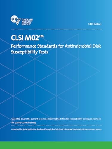 CLSI MO2 Performance Standards for Antimicrobial Disk Susceptibility Tests