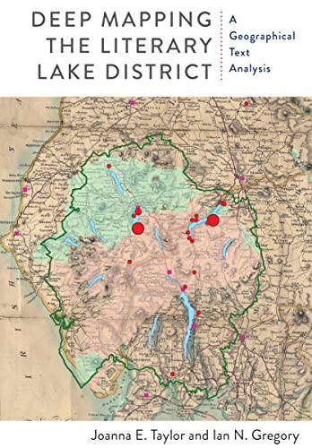 Deep Mapping the Literary Lake District A Geographical Text Analysis