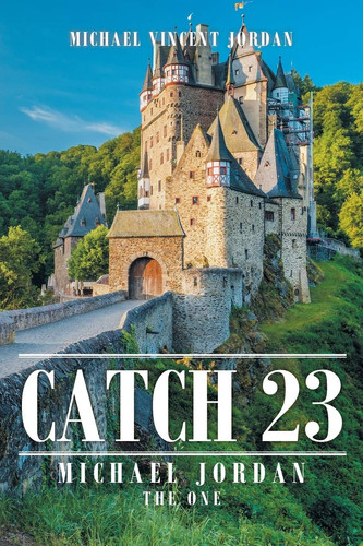 Catch 23 Michael Jordan the One