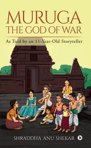 MURUGA  The God of War - As Told by an 11-Year-Old Storyteller