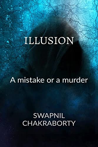 Illusion A Mistake Or a Murder