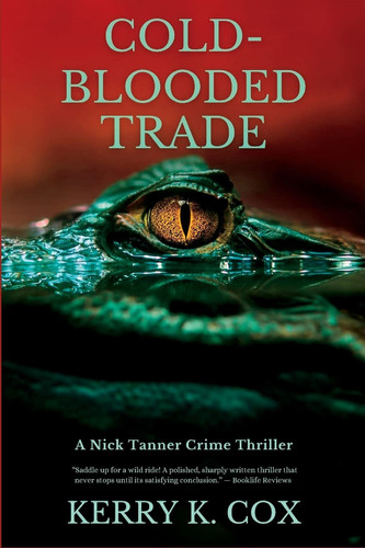 Cold-Blooded Trade A Nick Tanner Crime Thriller