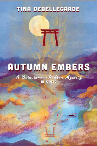 Autumn Embers: A Batavia-on-Hudson Mystery
