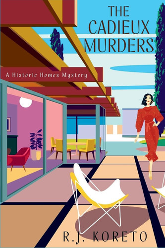 The Cadieux Murders A Historic Homes Mystery